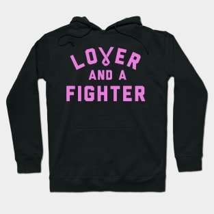 Lover And A Fighter Hoodie